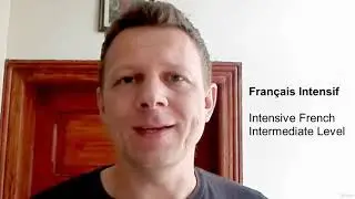 Français Intensif - Intensive French Intermediate Level - learn Language