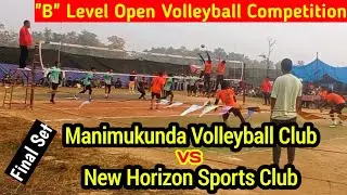 Manimukunda VS New Horizon | Final Game | Final Set | B Level Open Volleyball