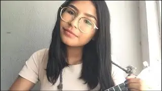 Si tú me quisieras-Mon Laferte|Sofia Jacqueline|(Ukulele Cover)