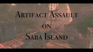 Assassin's Creed IV Black Flag Multiplayer - Artifact Assault (the first one)