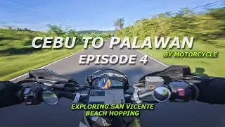 Motorcycle Adventure from Cebu to El Nido, Palawan | POV ASMR | 4K | EP4