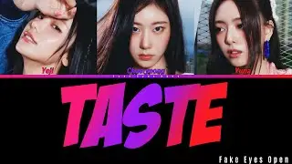 Yeji, Chaeryeong and Yuna ~ TASTE (AI Cover) [Romanized and Turkish Color Coded Lyrics]