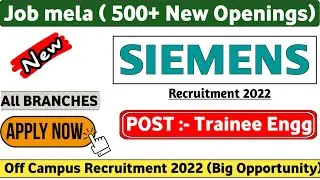 Siemens Freshers Hiring 2022 | Recruitment 2022 | Job Vacancy 2022 | Latest Jobs | Mnc Jobs 2022