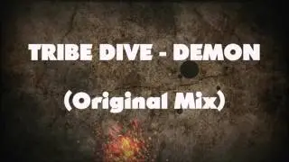 Tribe Dive - Demon (Original Mix) [BigRoom]
