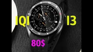 Обзор IQI I3 Air Smart Watch Android 5 1 за 80$