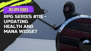 Обучающая серия Unreal Engine 5 RPG №115. Обновление виджетов здоровья и маны #ue5 #unrealengine