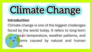 Climate Change Essay Writing in English 250 Words