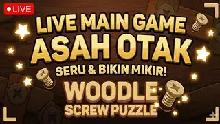 Main Game Kayu: Woodle Screw Puzzle, Break Siang sambil Asah Otak Santai 🧩🧠