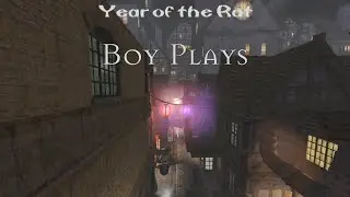 Boy Plays The Dark Mod - Year of the Rat - Part 01
