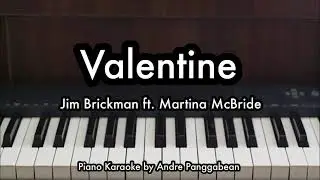 Valentine - Jim Brickman ft. Martina Bride | Piano Karaoke by Andre Panggabean