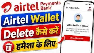 Airtel Wallet Account Delete Kaise Kare 2025 | Airtel Wallet Delete Kaise Kare | TA Tips
