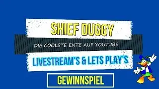 Gewinne, Gewinne, Gewinne [Gewinnspiel Shief Duggy/DKE][German/Deutsch]