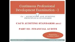 Lecture 20 CAGs Auditing standards Part III Financial Audits #CAG #Financial Audits