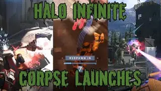 Halo Infinite Funny Moments - Corpse Launches