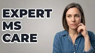 Why Choose A Doctor Specializing In Multiple Sclerosis?