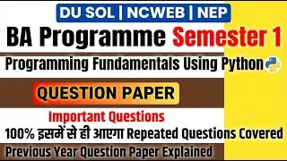 Programming Fundamentals Using Python BA Programme Semester 1 Question Paper|| Important Question 🔥💯