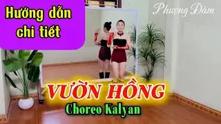Detailed instructions / ROSE GARDEN / dance fitness / Kalyan Choreo