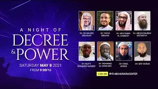 A Night of Decree and Power | Ramadan Night 27 1442/2021
