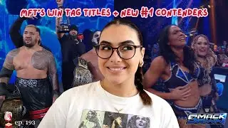MFT's win tag titles + NEW #1 contenders | Champion The Passion ep.193