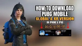 How to Download PUBG Mobile Global & KR Versions on iPhone & iPad (iOS) in Malayalam