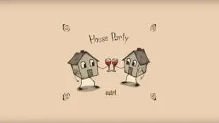 Nutrl - House Party 2 (Mix)