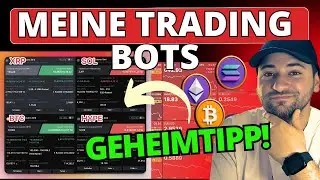 🔥 MEIN GEHEIMTIPP: TRADING BOTS MIT DEINEN EIGENEN COINS! (BTC - ETH - HYPE oder XRP)