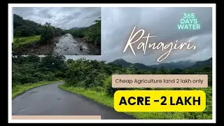 Acre -2 lakh Cheap Agriculture land sale Ratnagiri, maharashtra India