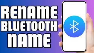 How To Rename Bluetooth Name On iPhone