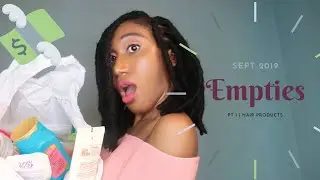 EMPTIES (PT 1 Hair products) | Pennywise & Splurge City | September 2019