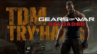Gears of War Reloaded TDM Try Hard Gameplay - INSANE Wallbouncing & Gnasher Clips