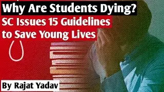 Student Suicides in India: Supreme Court's Strong Action | Mental Health Crisis in Education 