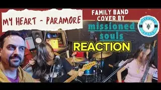 MY HEART by Paramore  Missioned Souls reaction