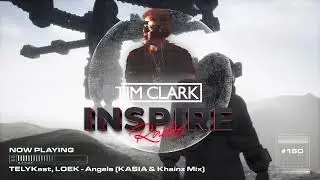 TIM CLARK - INSPIRE RADIO #150