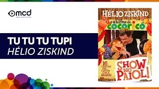 Tu Tu Tu Tupi - Hélio Ziskind
