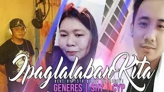 Ipaglalaban Kita - Generes | Shy | Cyp ( Audio )