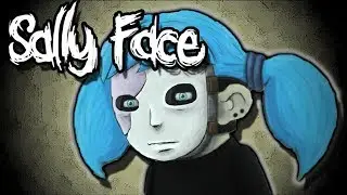 Sally Face прохождение часть 1