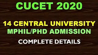 CUCET 2020 | 14 CENTRAL UNIVERSITY PHD ADMISSION 2020 THROUGH CUCET