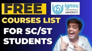 IGNOU Free SC/ST Courses List | IGNOU sc/st free admission | free admission for sc/st students