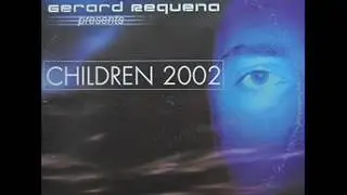 Gerard Requena presents Children 2002