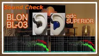 BLON BL-03 vs qdc SUPERIOR [ChineseIEMs Sound Comparison 中華イヤホン音比較]