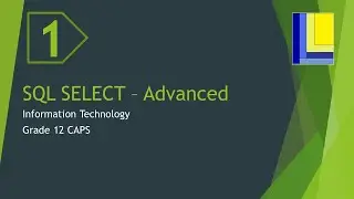 SQL Advanced - SELECT queries (part 1)