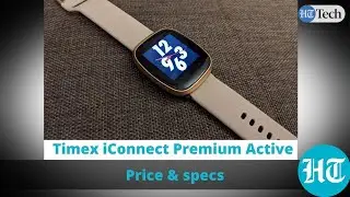 Timex iConnect Premium Active: Price & Specs