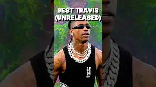Travis Scott&rsquo;s Best UNRELEASED Songs 🏆 #shorts