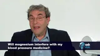 Would magnesium react with my blood pressure meds?