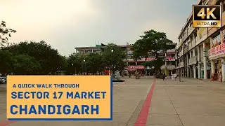 Chandigarh Sector 17 Market - Quick Walk Through The Famous Market - Virtual Travel Vlog - 4k Video