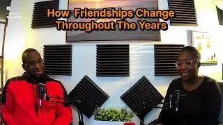 Episode 6 - Friendships Pt.  1