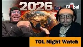 2026 - What In The World Is Going On?  Barry Scarrough - Night Watch with Bro Chooch