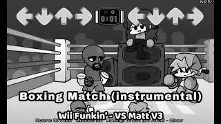 FNF - Boxing Match instrumental - Wii Funkin' VS Matt V3