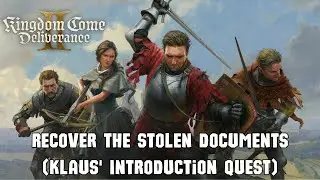 Recover the stolen documents (Klaus' Introduction Quest) - Kingdom Come: Deliverance II (KCD2)
