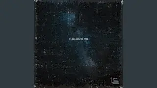 Stars Never Fall (Inst.)